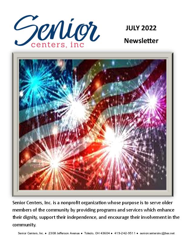 July 2022 Newsletter and Activity Calendar – Senior Centers, Inc.